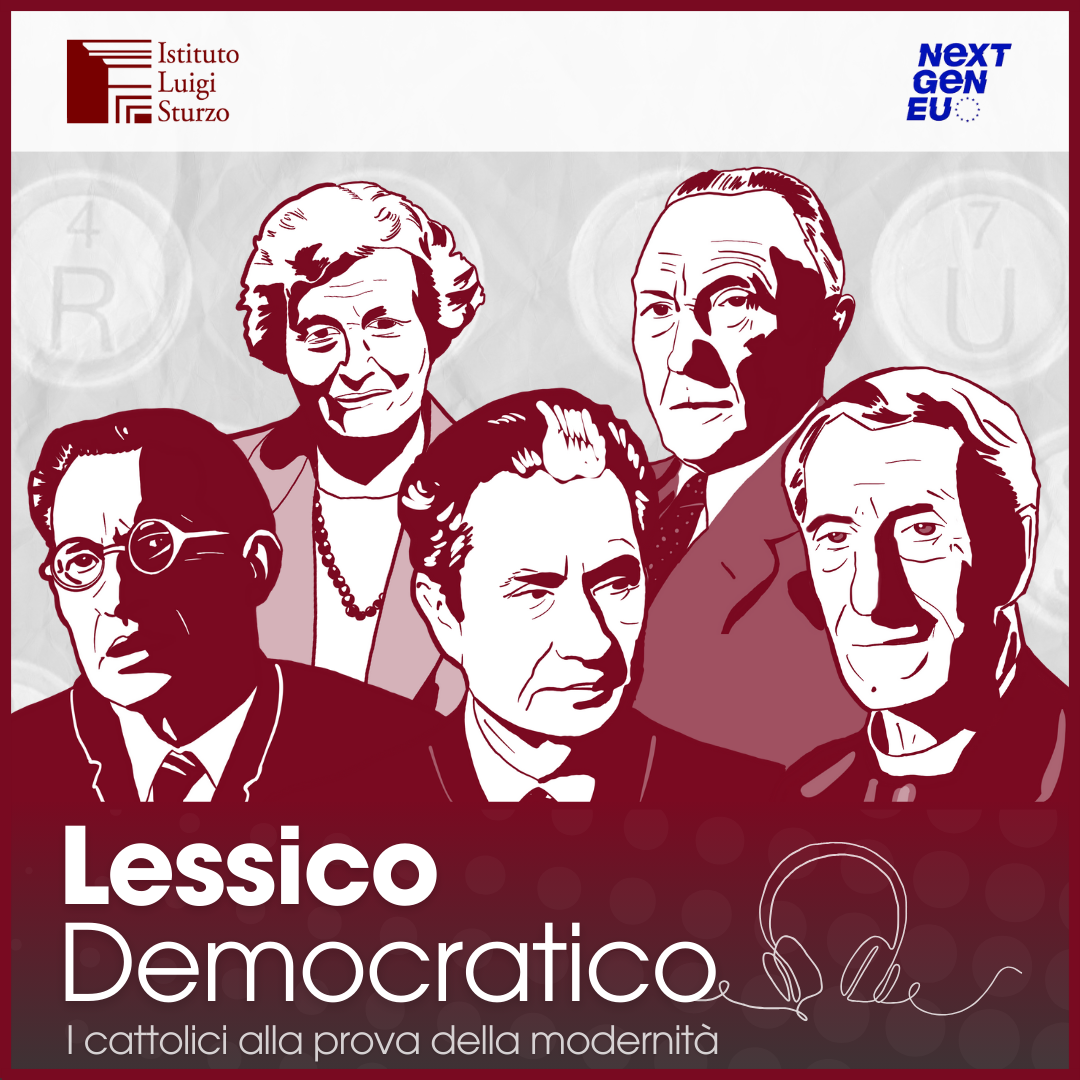 “Lessico Democratico. I cattolici alla prova della modernità” il nuovo podcast dell’Istituto